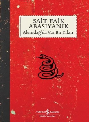 Sait Faik Abasyank - Alemda'da Var Bir Ylan
