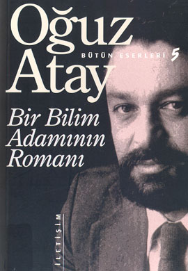 Ouz Atay - Bir Bilim Adamnn Roman