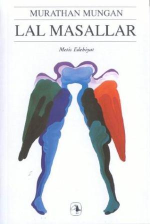 Murathan Mungan - Lal Masallar 