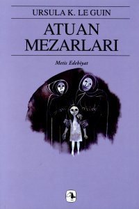 Ursula K LeGuin - Atuan Mezarlar