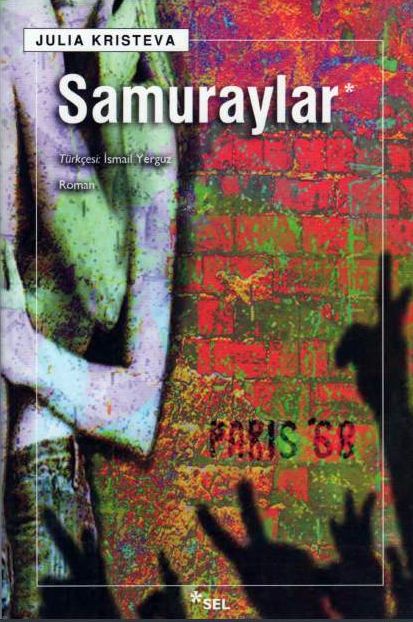 Julia Kristeva - Samuraylar