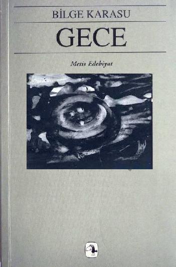 Bilge Karasu-Gece