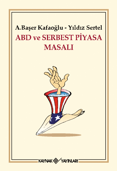 abd ve serbest piyasa masali