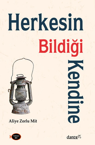 herkesin bildii kendine
