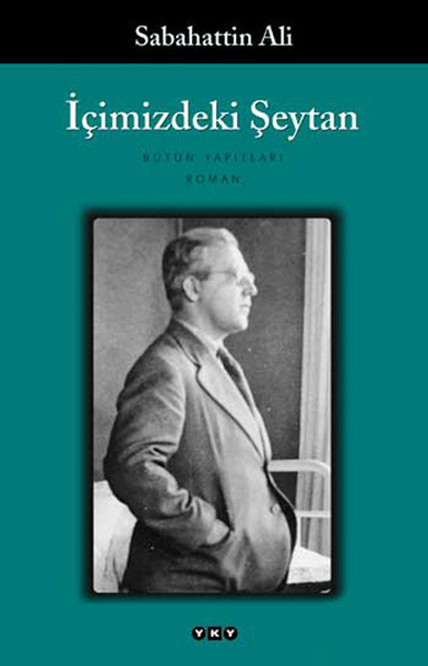 Sabahattin Ali - imizdeki eytan